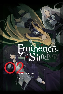 THE EMINENCE IN SHADOW VOL. 2 (LIGHT NOVEL) HC - DAISUKE AIZ