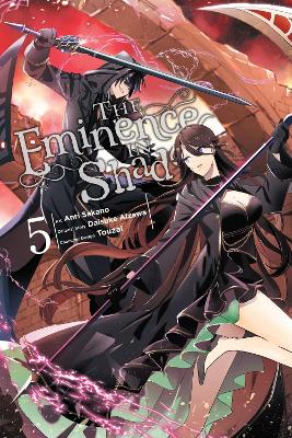 THE EMINENCE IN SHADOW VOL. 5 - ANRI SAKANODAISUKE AIZAWANAT