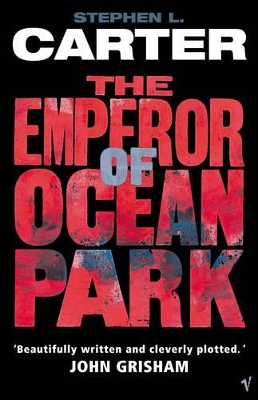 THE EMPEROR OF OCEAN PARK PB A FORMAT - STEPHEN L CARTER