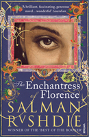 THE ENCHANTRESS OF FLORENCE PB A FORMAT - SALMAN RUSHDIE