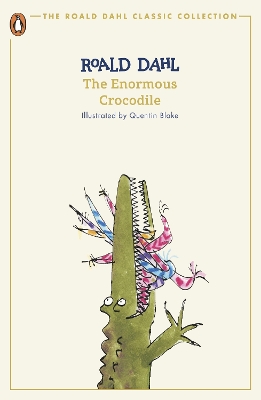 THE ENORMOUS CROCODILE PB - ROALD DAHL-QUENTIN BLAKE
