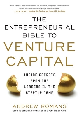 THE ENTREPRENEURIAL BIBLE TO VENTURE CAPITAL  HC - ANDREW RO
