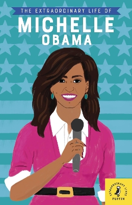 THE EXTRAORDINARY LIFE OF MICHELLE OBAMA PB - DR SHEILA KANA