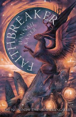 THE FALLEN GODS TRILOGY 3: FAITHBREAKER TPB - HANNAH KANER