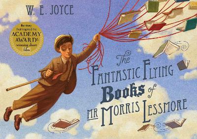 THE FANTASTIC FLYING BOOKS OF MR MORRIS LESSMORE  PB - W. E.