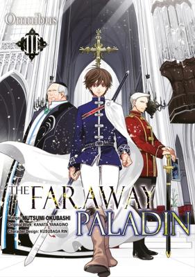 THE FARAWAY PALADIN OMNIBUS 3 - JAMES RUSHTONKANATA YANAGINO
