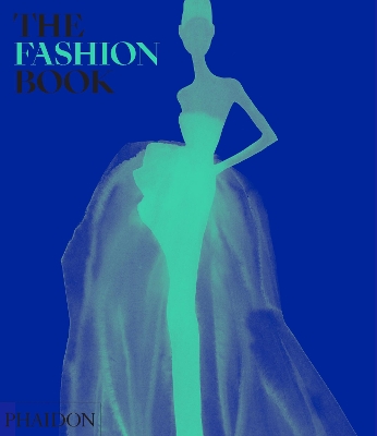 THE FASHION BOOK HC - PHAIDON EDITORS-JANE ACE-PHAIDON EDITO