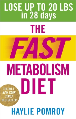 THE FAST METABOLISM DIET PB - HAYLIE POMROY