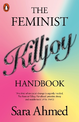THE FEMINIST KILLJOY HANDBOOK PB - SARA AHMED