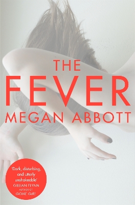 THE FEVER PB - MEGAN ABBOTT