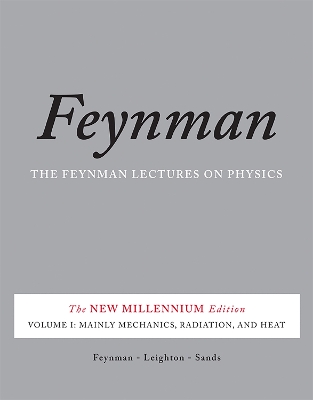 THE FEYNMAN LECTURES ON PHYSICS VOL. I : THE NEW MILLENNIUM