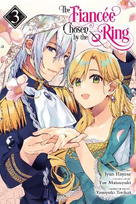 THE FIANCEE CHOSEN BY THE RING VOL. 3 - JYUN HAYASEKATIE BLA