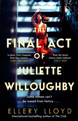 THE FINAL ACT OF JULIETTE WILLOUGHB - ELLERY LLOYD