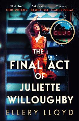 THE FINAL ACT OF JULIETTE WILLOUGHBY PB - ELLERY LLOYD