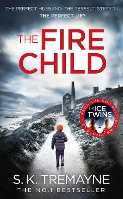 THE FIRE CHILD PB - S. K. TREMAYNE