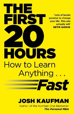 THE FIRST 20 HOURS : HOW TO LEARN ANYTHING ... FAST - JOSH K