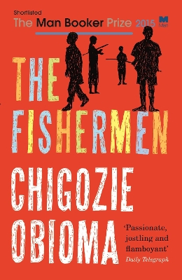 THE FISHERMEN  PB - CHIGOZIE OBIOMA