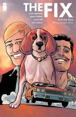 THE FIX : VOLUME 1  PB - NICK SPENCER-STEVE LIEBER