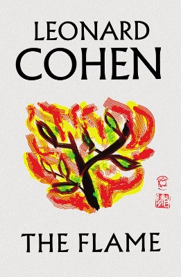 THE FLAME PB - LEONARD COHEN-ADAM COHEN-ROBERT FAGGEN-ALEXAN