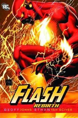 THE FLASH: REBIRTH - GEOFF JOHNS-ETHAN VAN SCIVER