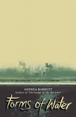 THE FORMS OF WATER PB B FORMAT - ANDREA BARRETT