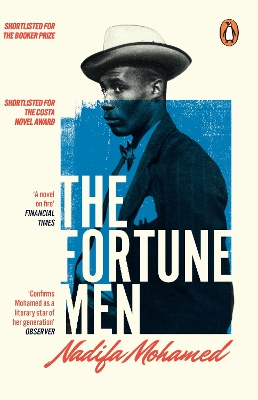 THE FORTUNE MEN : SHORTLISTED FOR THE COSTA NOVEL OF THE YEA