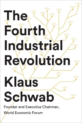 THE FOURTH INDUSTRIAL REVOLUTION  PB - KLAUS SCHWAB