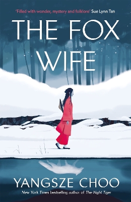 THE FOX WIFE - YANGSZE CHOO