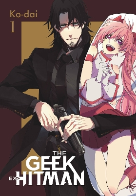 THE GEEK EX-HITMAN VOL. 1 - ERIN HICKMANGIUSEPPE DI MARTINOK