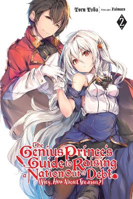 THE GENIUS PRINCES GUIDE TO RAISING A NATION OUT OF DEBT (HE
