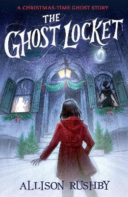 THE GHOST LOCKET - ALLISON RUSHBY