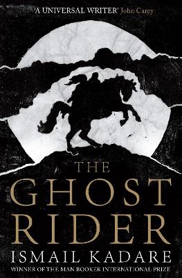 THE GHOST RIDER PB B FORMAT - ISMAIL KADARE-JON ROTHSCHILD-D