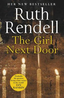 THE GIRL NEXT DOOR PB C FORMAT - RUTH RENDELL