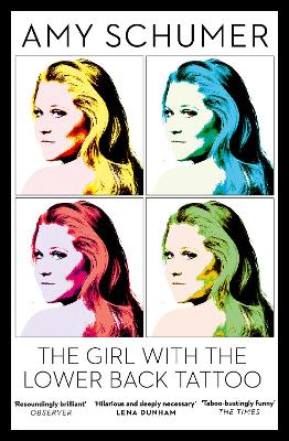 THE GIRL WITH THE LOWER BACK TATTOO  PB - AMY SCHUMER