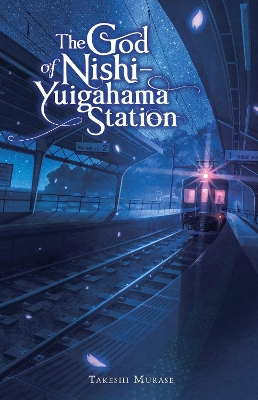 THE GOD OF NISHI-YUIGAHAMA STATION HC - GIUSEPPE DI MARTINOT