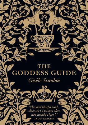 THE GODDESS GUIDE PB B FORMAT - GISELE SCANLON