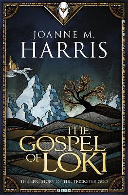 THE GOSPEL OF LOKI PB B FORMAT - JOANNE HARRIS
