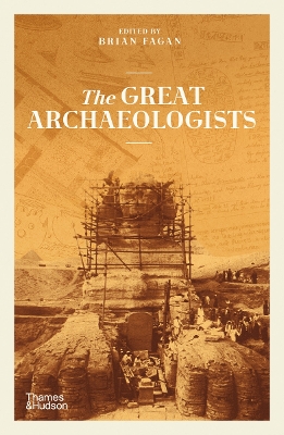 THE-GREAT-ARCHAEOLOGISTS-BRIAN-FAGAN.jpg THE GREAT ARCHAEOLOGISTS - BRIAN FAGAN