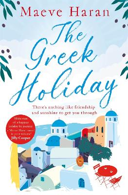THE GREEK HOLIDAY - MAEVE HARAN