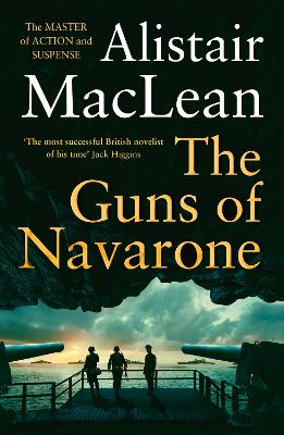 THE GUNS OF NAVARONE RE-ISSUE PB - ALISTAIR MACLEAN