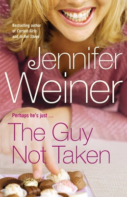 THE-GUY-NOT-TAKEN-PB-B-FORMAT-JENNIFER-WEINER.jpg THE GUY NOT TAKEN PB B FORMAT - JENNIFER WEINER