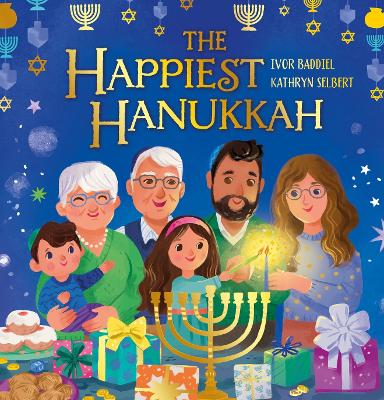 THE HAPPIEST HANUKKAH (PB) PB - IVOR BADDIEL-KATHRYN SELBERT