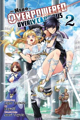 THE HERO IS OVERPOWERED BUT OVERLY CAUTIOUS VOL. 2 - BARRI S