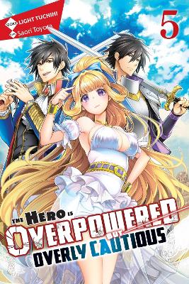 THE HERO IS OVERPOWERED BUT OVERLY CAUTIOUS VOL. 5 (LIGHT NO