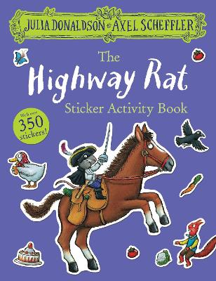 THE HIGHWAY RAT STICKER BOOK PB - JULIA DONALDSON-AXEL SCHEF