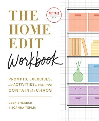 THE HOME EDIT WORKBOOK : PROMPTS EXERCISES AND ACTIVITIES TO