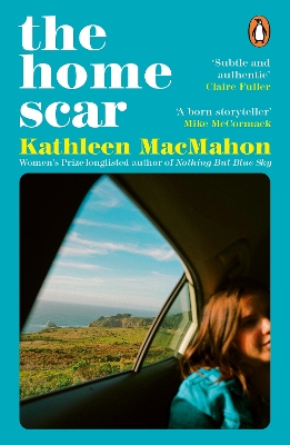THE HOME SCAR : FROM THE WOMEN’S PRIZE-LONGLISTED AUTHOR OF