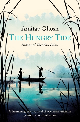 THE HUNGRY TIDE - AMITAV GHOSH