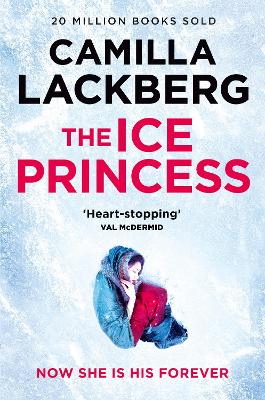 THE ICE PRINCESS : BOOK 1 - CAMILLA LACKBERG