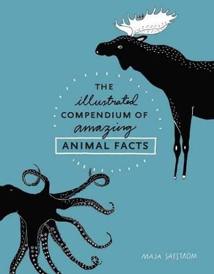 THE ILLUSTRATED COMPENDIUM OF AMAZING ANIMAL FACTS  HC - MAJ